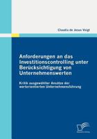Anforderungen an Das Investitionscontrolling Unter Ber Cksichtigung Von Unternehmenswerten 3836688794 Book Cover