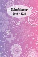 Schulplaner 2019 - 2020: einfache Muster das hausaufgabenheft 2019 - 2020 f�r das neue schuljahr; mit kalender, stundenplan f�r jedes semester, wochenplaner, kontaktliste und geburtstags termine, mein 1078202125 Book Cover