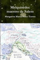 Melquisedec maestro de Salem 1257820591 Book Cover