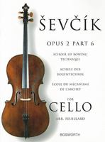 Sevcik for Cello - Opus 2, Part 6: School of Bowing Technique 1844499405 Book Cover