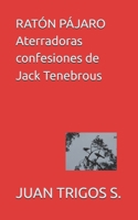RATÓN PÁJARO (Jack Tenebrous) B08RTHZBDL Book Cover