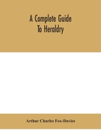 A complete guide to heraldry 9390400031 Book Cover