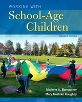 Working with School-Age Children 0132080850 Book Cover