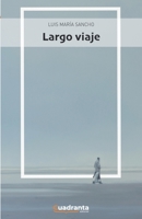 Largo viaje 8418756101 Book Cover