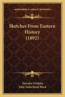 Sketches From Eastern History 3337387055 Book Cover