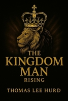 The Kingdom Man Rising: 30 Day victory B0FYQRQS8B Book Cover