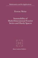 Summability of Multi-Dimensional Fourier Series and Hardy Spaces 1402005644 Book Cover