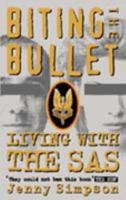 Biting the Bullet: Married to the SAS 0006388264 Book Cover