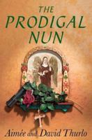 The Prodigal Nun 0312367317 Book Cover