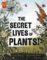 The Secret Lives of Plants! 1429679891 Book Cover