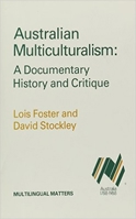 Multiculturalism: The Changing Australian Paradigm 0905028384 Book Cover