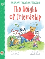 The Height Of Friendship 1916298575 Book Cover
