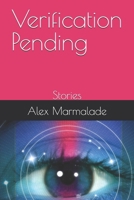 Verification Pending: Stories B0FMS4WDXP Book Cover