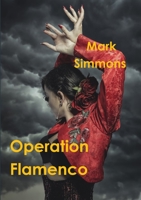 Operation Flamenco 0244800898 Book Cover