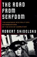 The Road from Serfdom: The Economic and Political Consequences of the End of Communism 0140242198 Book Cover