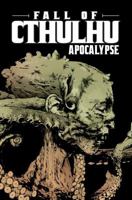 Fall of Cthulhu Vol. 5: Apocalypse 1934506931 Book Cover