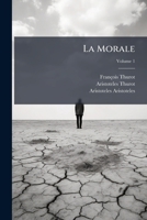 La Morale: Et La Politique, Volume 1 1148964479 Book Cover