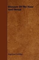 Diseases of the Nose and Throat 1018254269 Book Cover