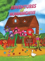 Adventures at Humminghive 1398486906 Book Cover