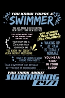 You Know You're a Swimmer: Funny Swimming Themed Lined Notebook Journal Diary 6x9 1673540244 Book Cover