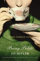 Being Polite to Hitler 0316889504 Book Cover