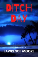 Ditch Day B086PLNNBY Book Cover
