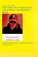 THE THEFT OF € 3 MILLION IN GOLD FROM A RETIREMENT HOME. B0FWYMWN8P Book Cover