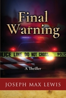 Final Warning : A Thriller 1733845690 Book Cover