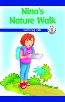 Nina's Nature Walk: Gathering Data 1538351161 Book Cover