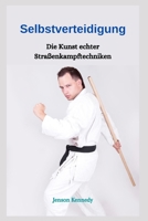 Selbstverteidigung: Die Kunst echter Straßenkampftechniken null Book Cover