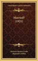 Married? (1921) 116490289X Book Cover