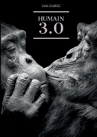 Humain 3.0 B0DP48KNB1 Book Cover