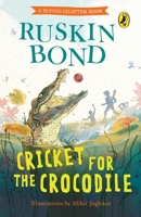 Cricket for the Crocodile (Blackbird Series) 0143334034 Book Cover