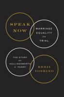 Speak Now: Marriage Equality on Trial 0385348827 Book Cover