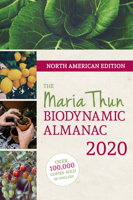 North American Maria Thun Biodynamic Almanac 2020 1782506055 Book Cover