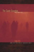 Caste Question 0520257618 Book Cover