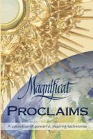 Magnificat Proclaims 1941514065 Book Cover