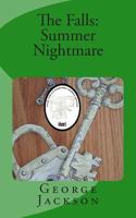 The Falls: Summer Nightmare 1500178594 Book Cover