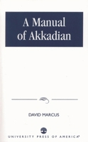 A Manual of Akkadian 0819106089 Book Cover