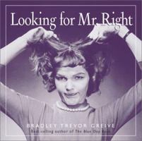 Looking For Mr. Right 0740718371 Book Cover