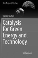 Catalysis for Green Energy and Technology 3319827405 Book Cover