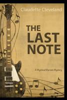 The Last Note : A Mystical Marvels Mystery 154985707X Book Cover