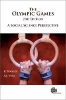 The Olympic Games: A Social Science Perspective (Cabi Publishing) 0851998097 Book Cover