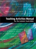 Teaching Activities Manual for the Catholic Youth Bible 0884898261 Book Cover