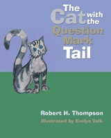 The Cat with the Question Mark Tail 1098009827 Book Cover