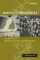 Biomacromolecules: Introduction to Structure, Function and Informatics B007YZQRSI Book Cover