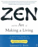 Zen and the Art of Making a Living: A Practical Guide to Creative Career Design (Arkana)