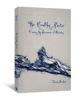The Healthy Pastor: Easing the Pressure of Ministry 0834125536 Book Cover