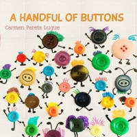 A Handful of Buttons: : Picture book about family diversity 1987524497 Book Cover