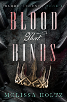 Blood That Binds (Blood Legends) B0HBHT8FQP Book Cover